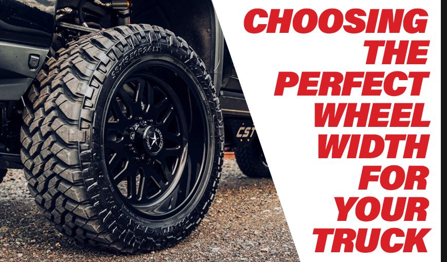 Choosing the Perfect Wheel Width for Your Truck